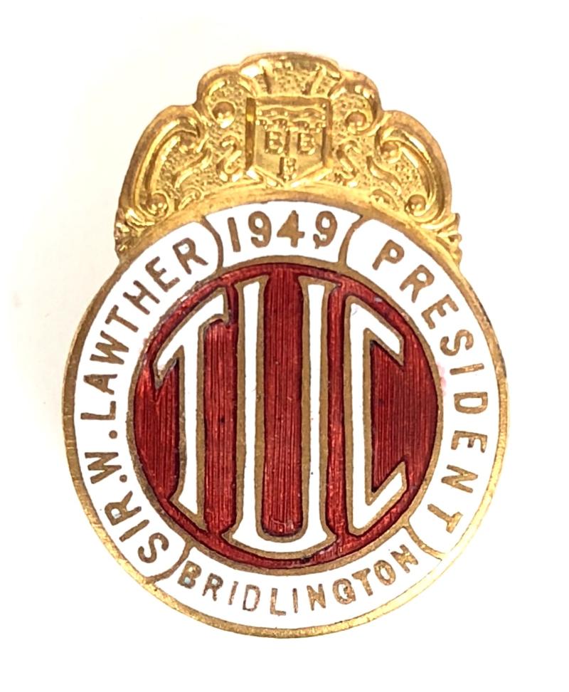 1949 Bridlington TUC Trades Union Congress badge